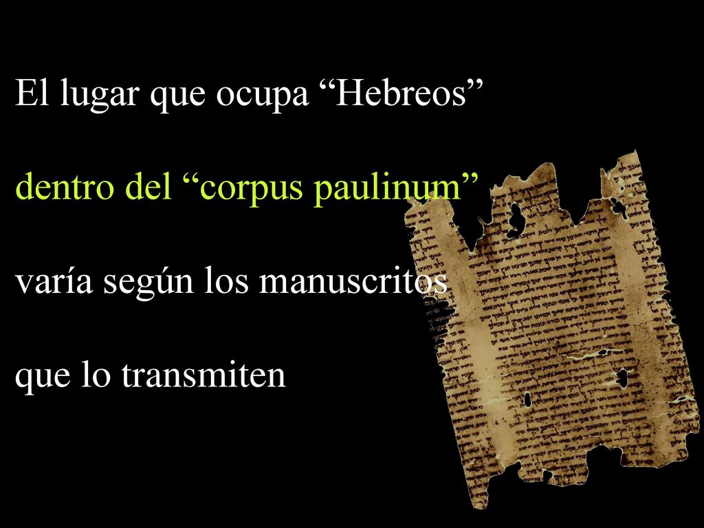 El lugar que ocupa Hebreos dentro del corpus paulinum