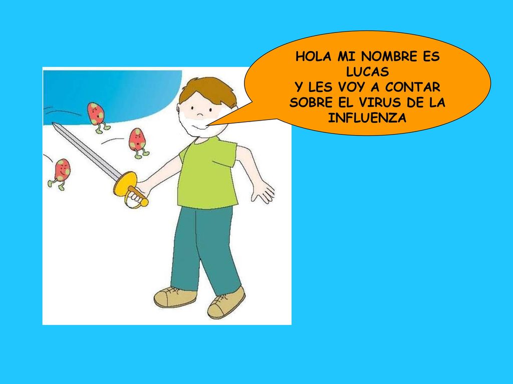 Y LES VOY A CONTAR SOBRE EL VIRUS DE LA