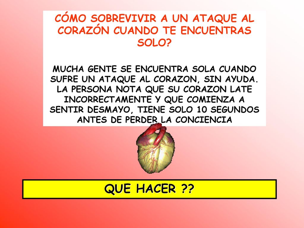 CÓMO SOBREVIVIR A UN ATAQUE AL CORAZÓN CUANDO TE ENCUENTRAS SOLO