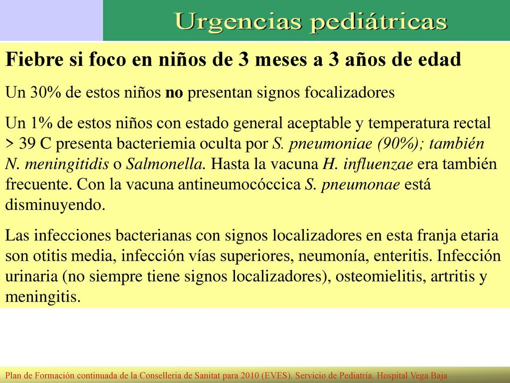 Fiebre si foco en niños de 3 meses a 3 años de edad