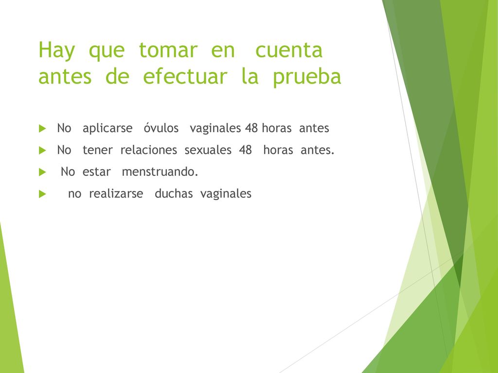 Hay que tomar en cuenta antes de efectuar la prueba