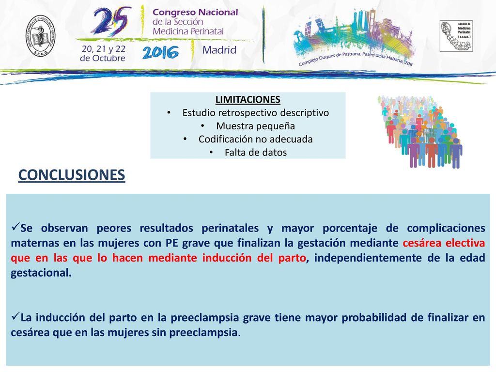 LIMITACIONES Estudio retrospectivo descriptivo. Muestra pequeña. Codificación no adecuada. Falta de datos.