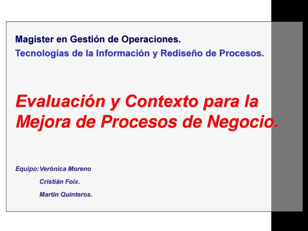 Evaluación y Contexto para la Mejora de Procesos de Negocio.