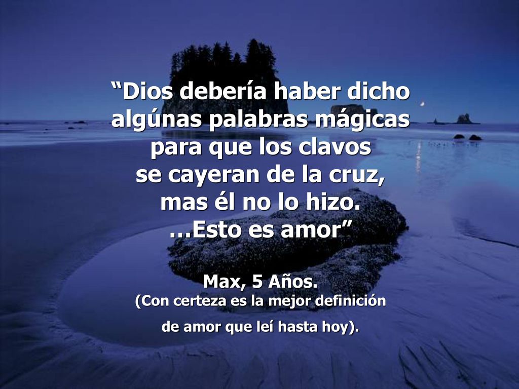 Dios debería haber dicho algúnas palabras mágicas para que los clavos