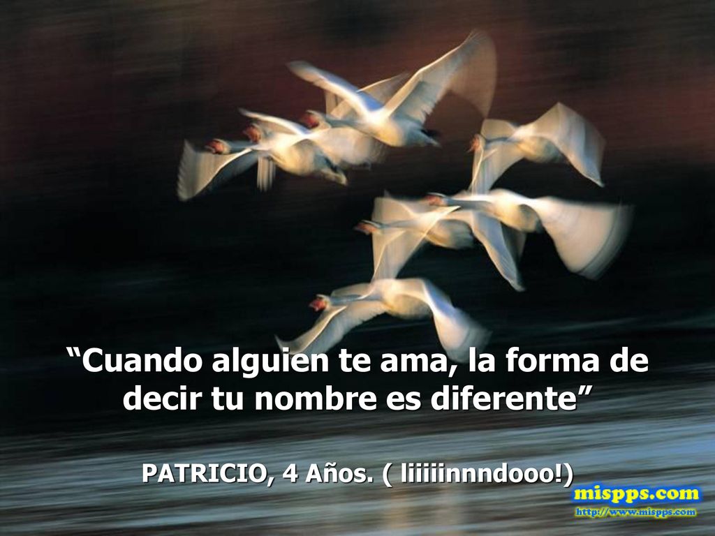 Cuando alguien te ama, la forma de decir tu nombre es diferente