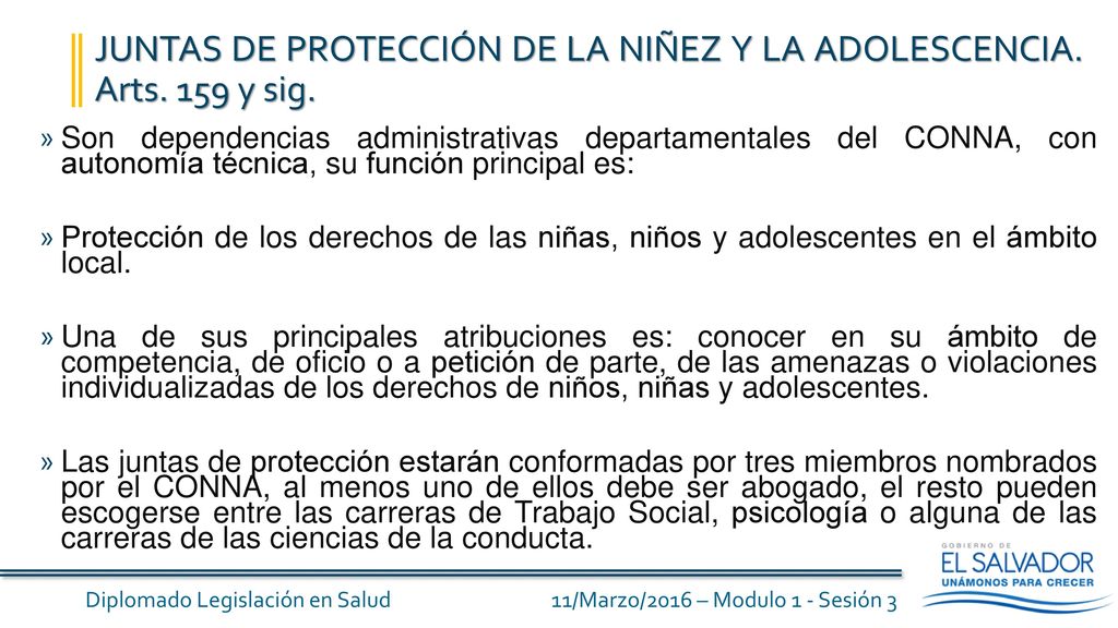 JUNTAS DE PROTECCIÓN DE LA NIÑEZ Y LA ADOLESCENCIA. Arts. 159 y sig.