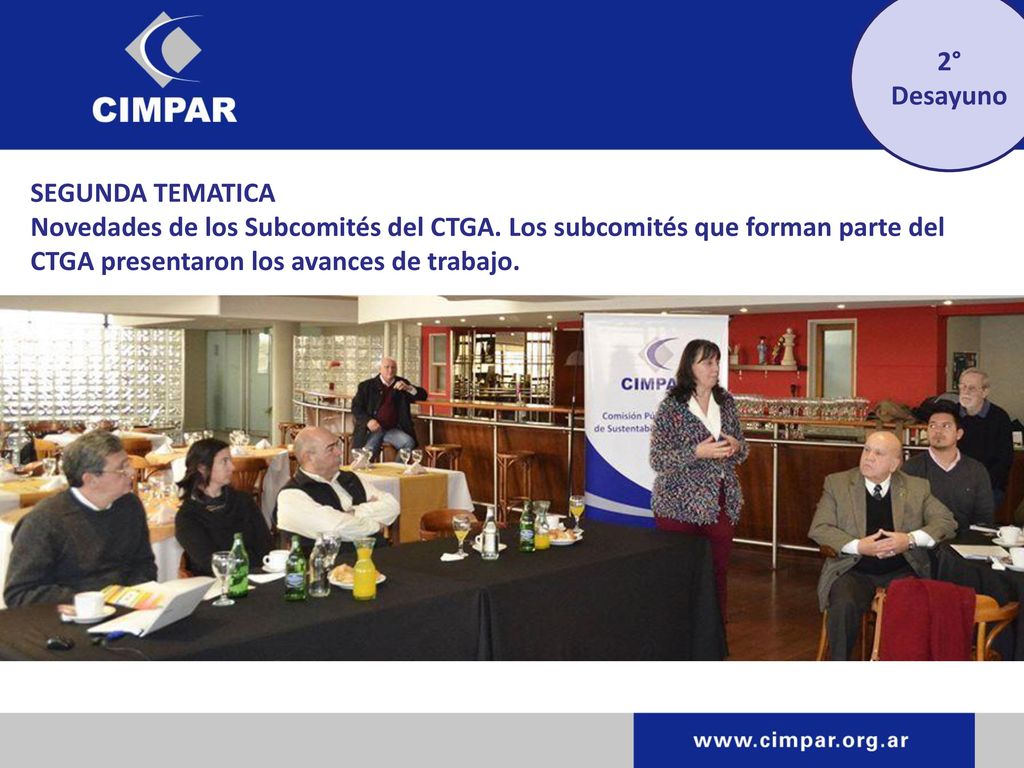 2° Desayuno SEGUNDA TEMATICA. Novedades de los Subcomités del CTGA.