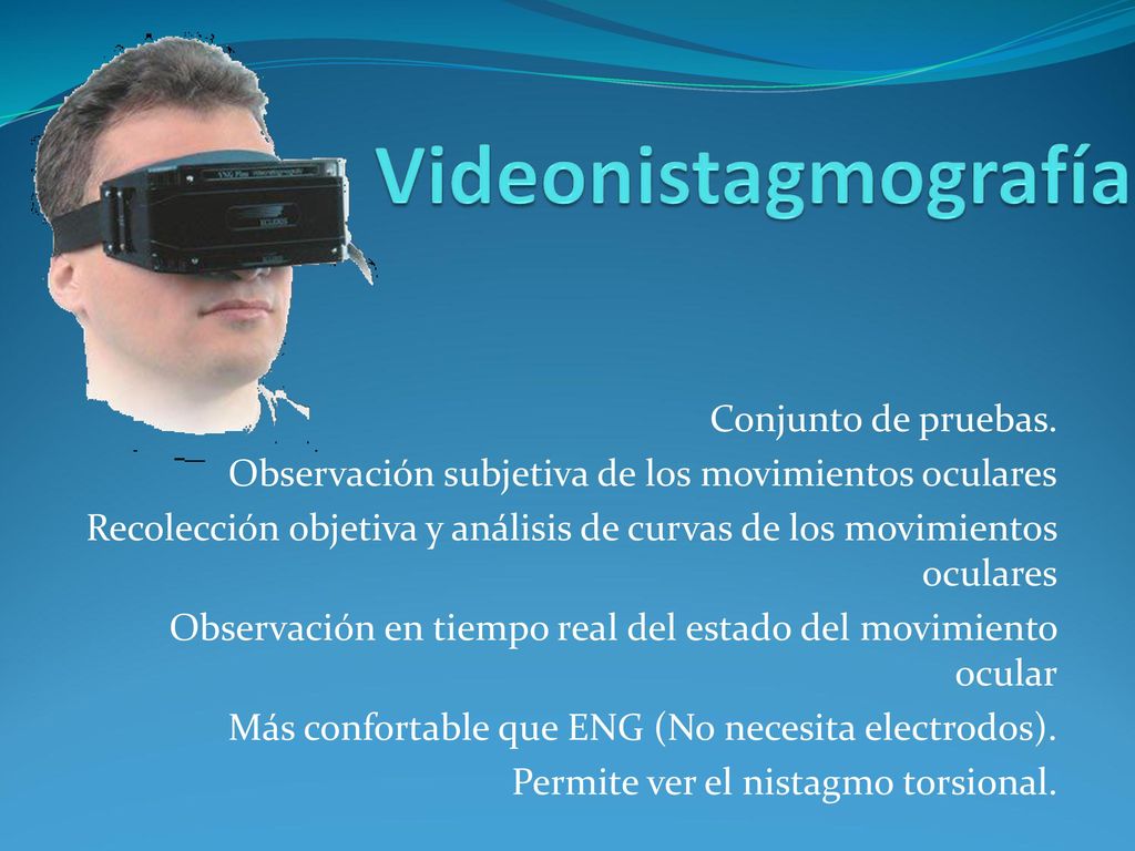 Videonistagmografía Conjunto de pruebas.