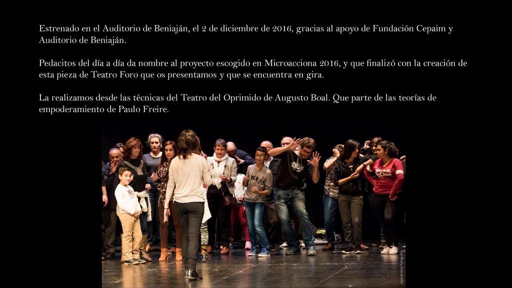 Estrenado en el Auditorio de Beniaján, el 2 de diciembre de 2016, gracias al apoyo de Fundación Cepaim y Auditorio de Beniaján.