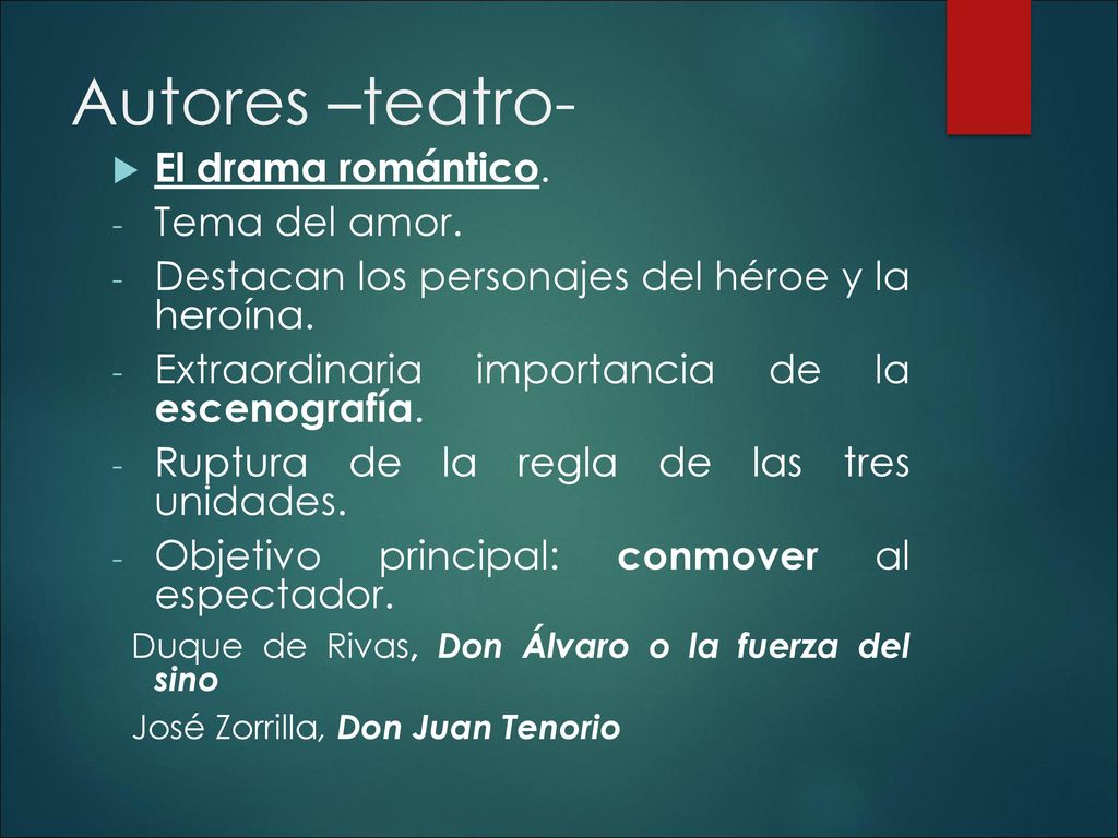 Autores –teatro- El drama romántico. Tema del amor.