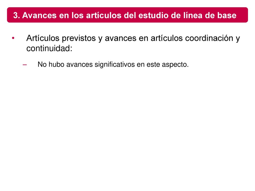 3. Avances en los artículos del estudio de línea de base