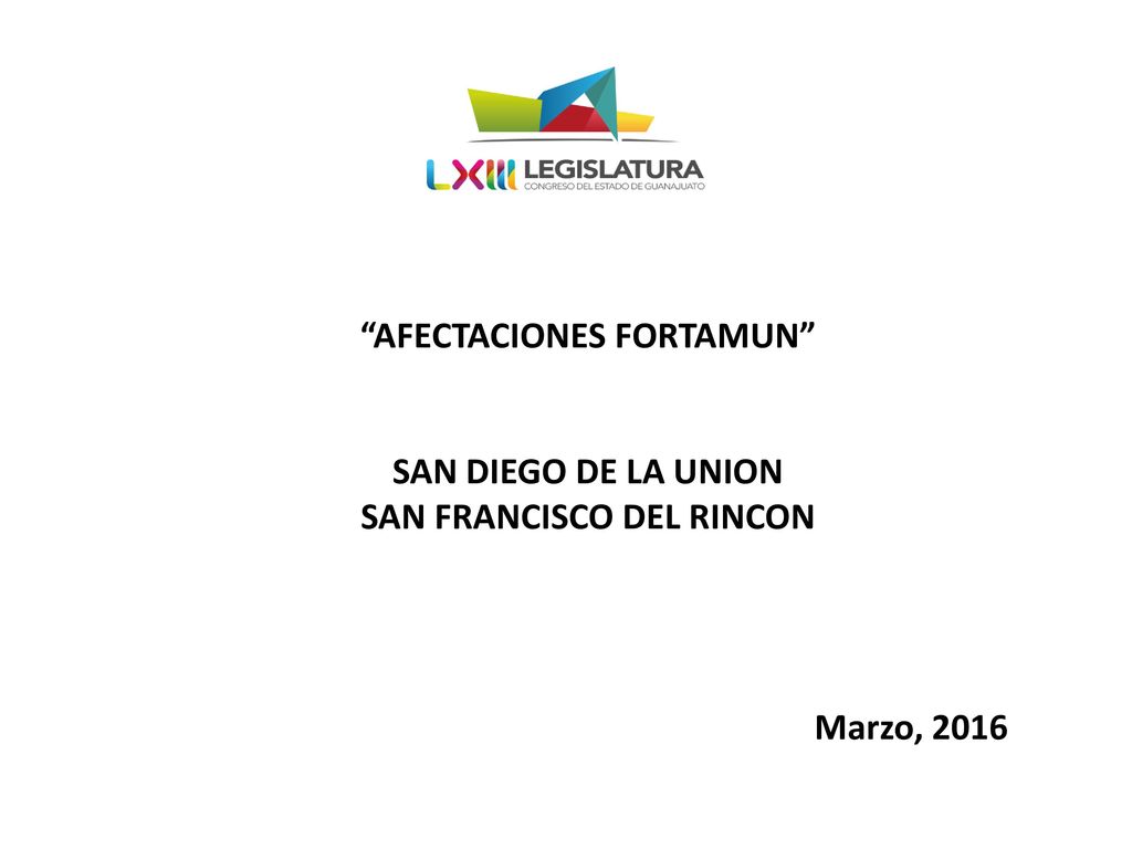 AFECTACIONES FORTAMUN SAN DIEGO DE LA UNION SAN FRANCISCO DEL RINCON