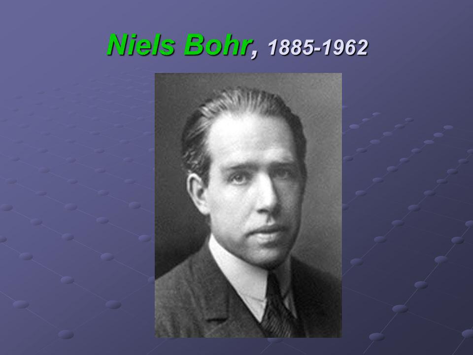 Niels Bohr,