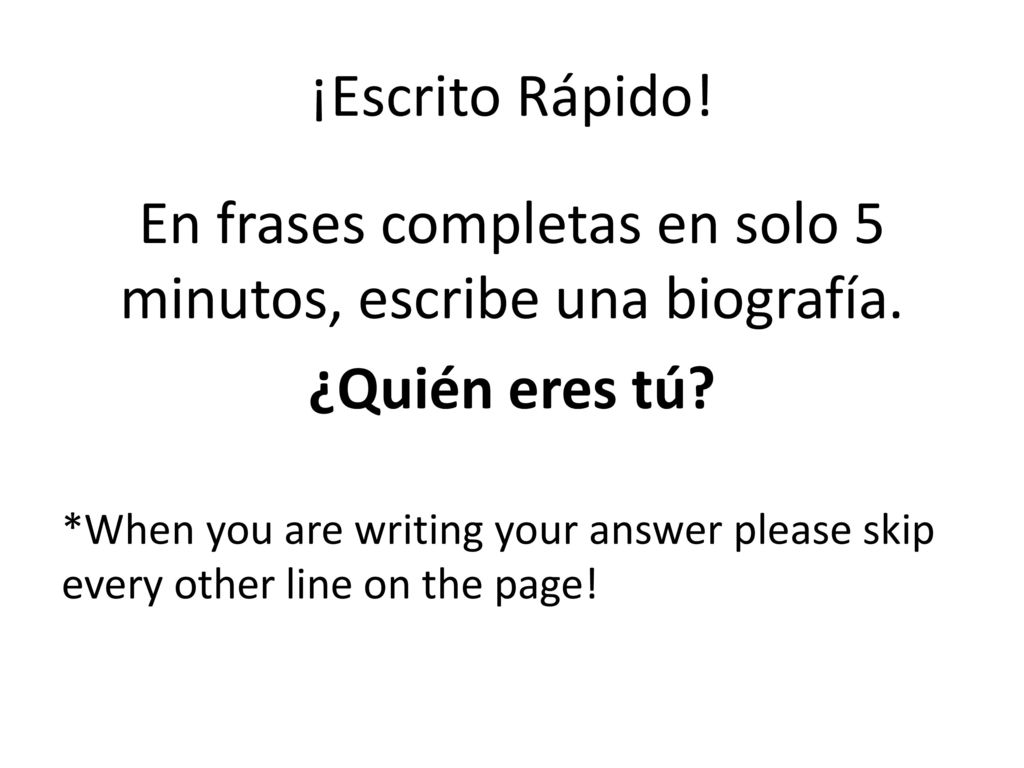 En frases completas en solo 5 minutos, escribe una biografía.