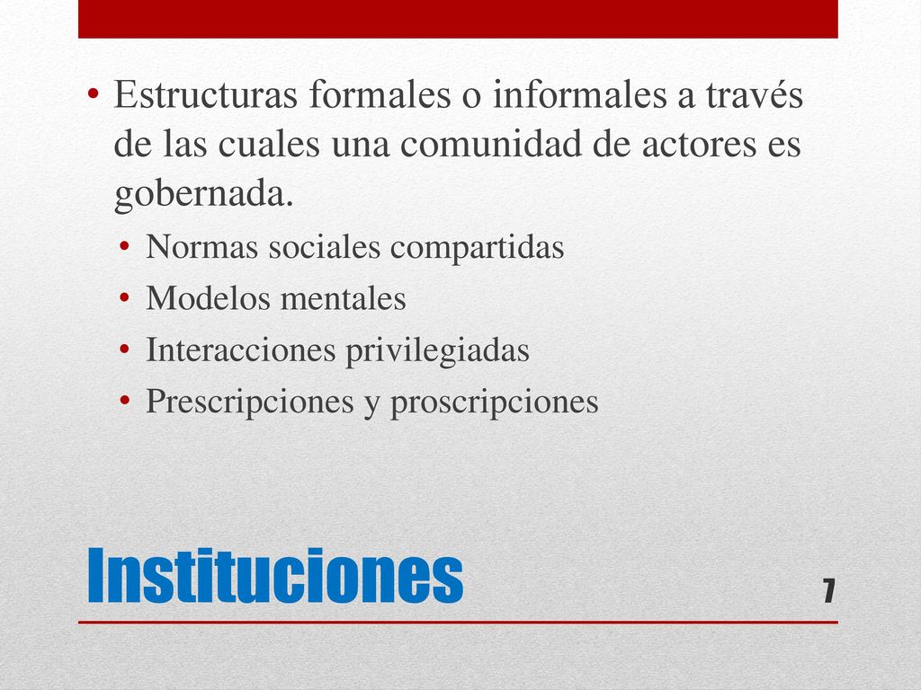 Estructuras formales o informales a través de las cuales una comunidad de actores es gobernada.