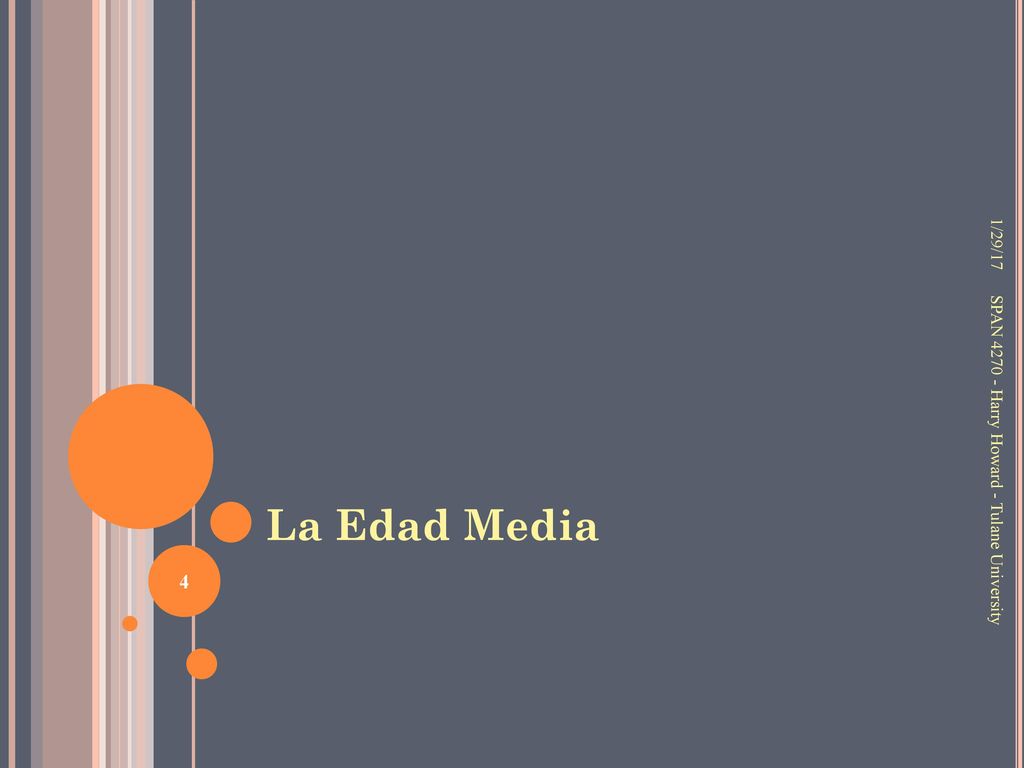 1/29/17 La Edad Media SPAN Harry Howard - Tulane University