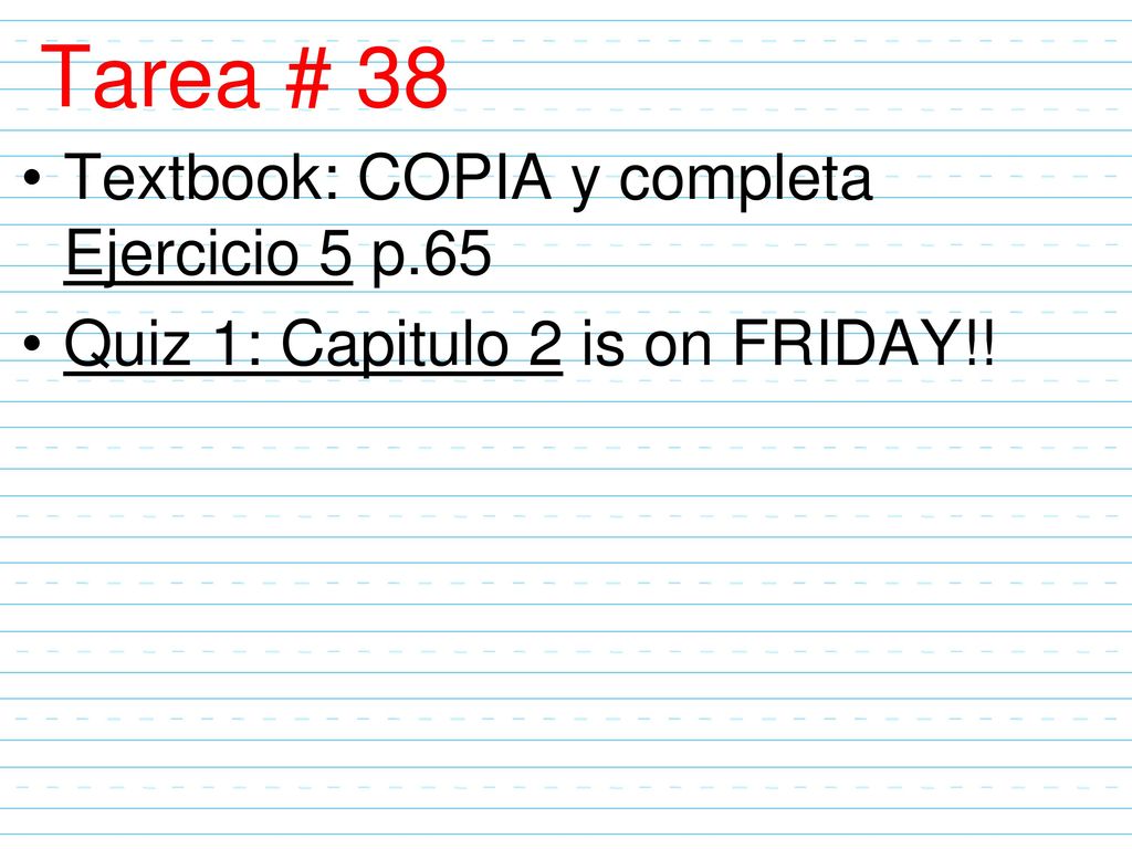 Tarea # 38 Textbook: COPIA y completa Ejercicio 5 p.65