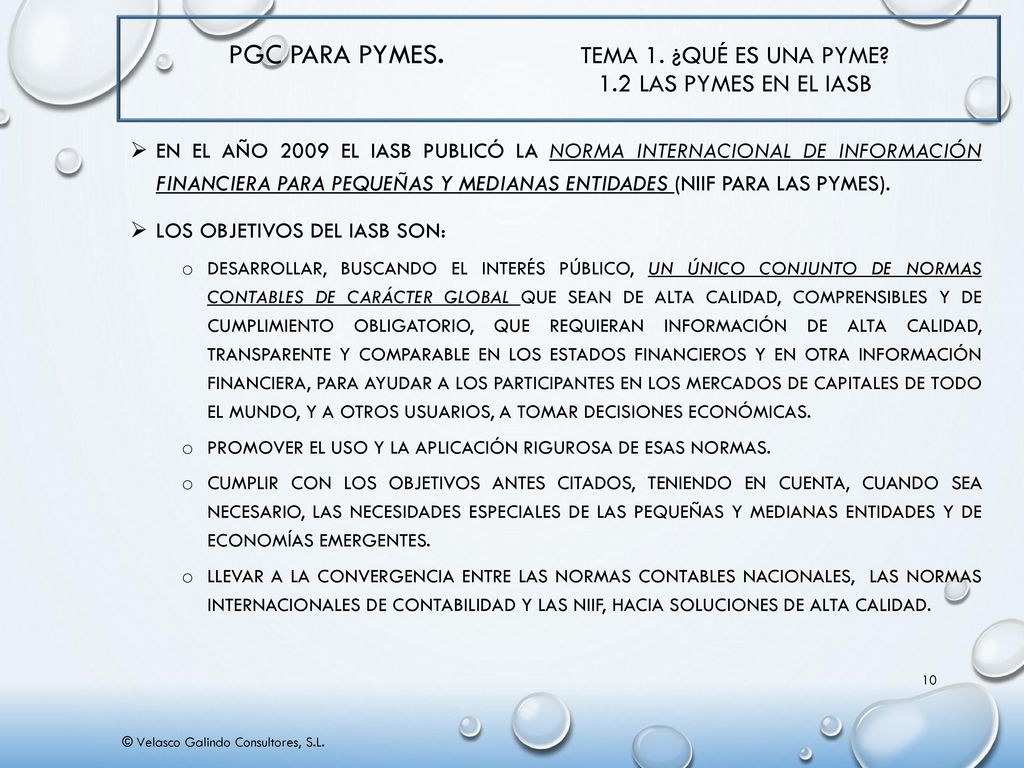 PGC para PYMES. Tema 1. ¿Qué es una PYME 1.2 Las PYMES en el IASB