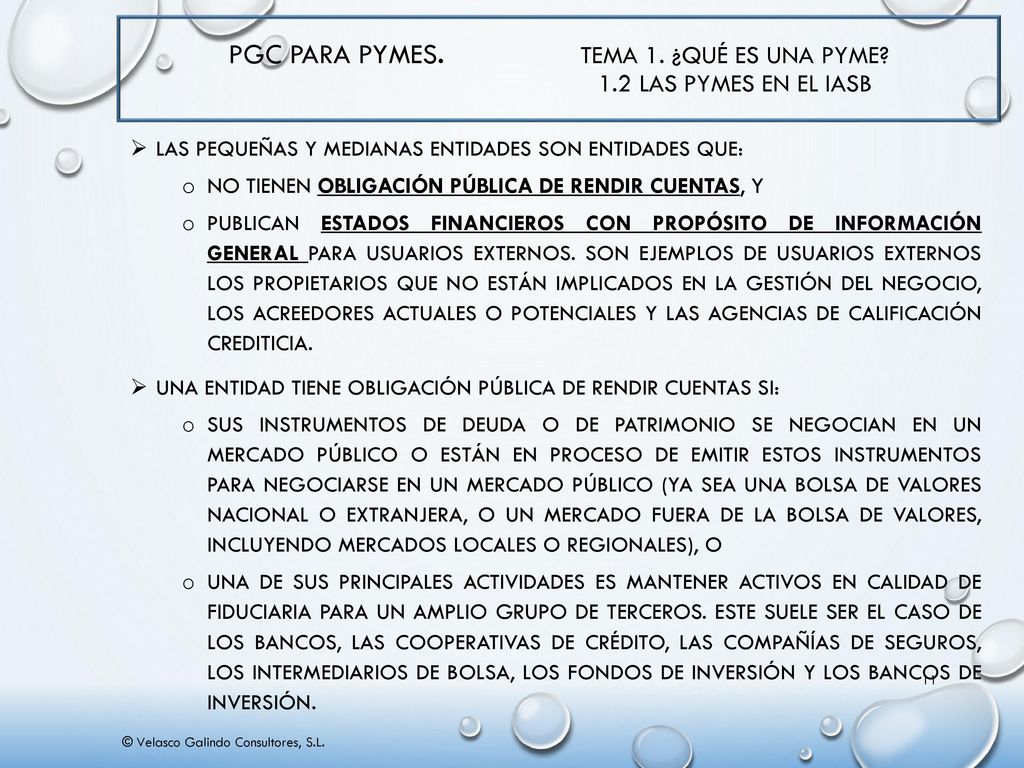 PGC para PYMES. Tema 1. ¿Qué es una PYME 1.2 Las PYMES en el IASB