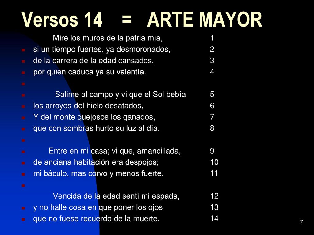 Versos 14 = ARTE MAYOR Mire los muros de la patria mía, 1