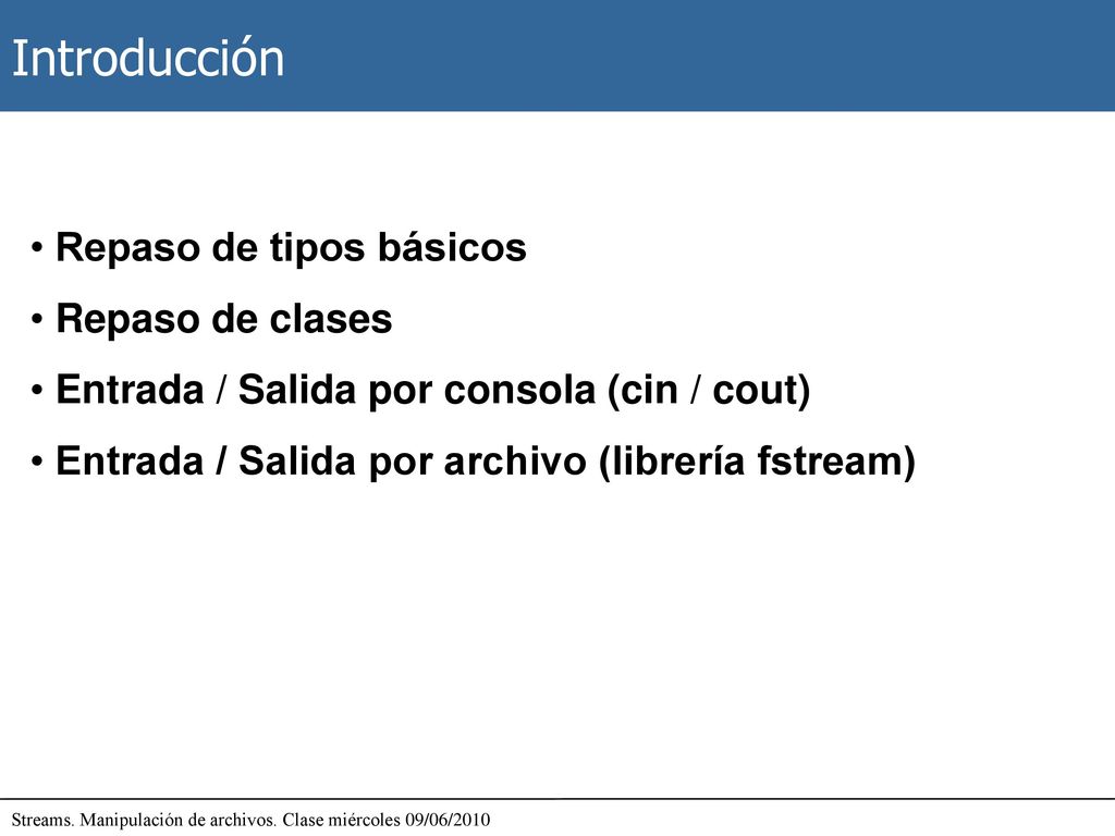 Introducción Repaso de tipos básicos Repaso de clases