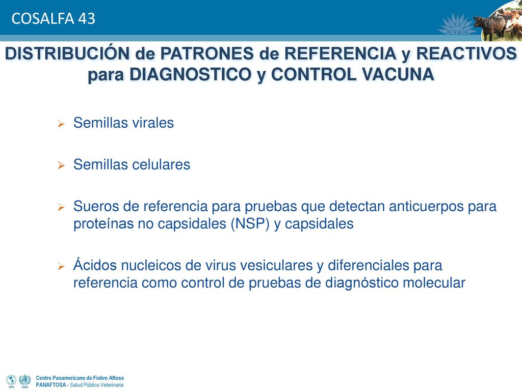 DISTRIBUCIÓN de PATRONES de REFERENCIA y REACTIVOS para DIAGNOSTICO y CONTROL VACUNA