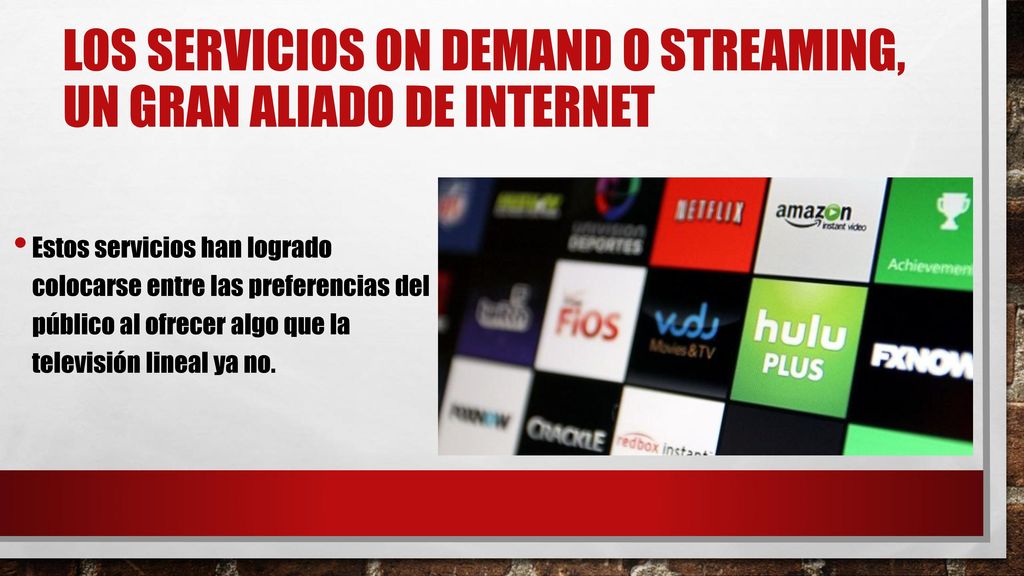 Los servicios on demand o streaming, un gran aliado de internet