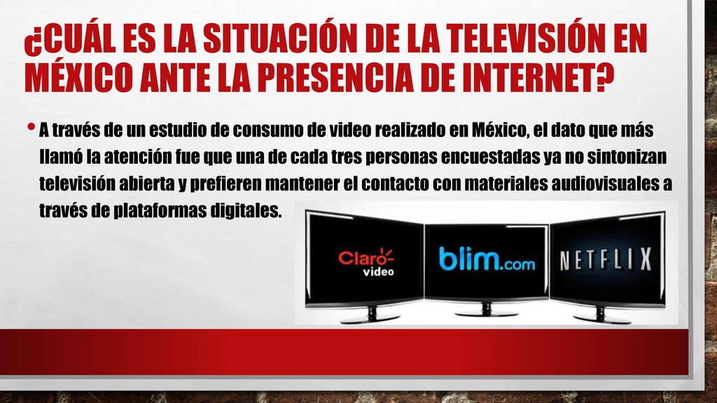 ¿Cuál es la situación de la televisión en México ante la presencia de internet