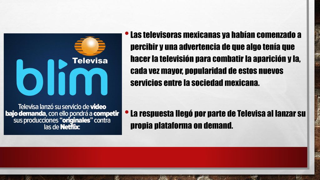 Las televisoras mexicanas ya habían comenzado a percibir y una advertencia de que algo tenía que hacer la televisión para combatir la aparición y la, cada vez mayor, popularidad de estos nuevos servicios entre la sociedad mexicana.