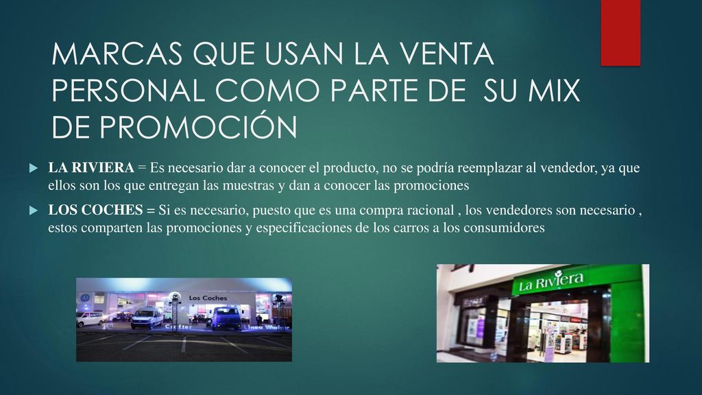 MARCAS QUE USAN LA VENTA PERSONAL COMO PARTE DE SU MIX DE PROMOCIÓN
