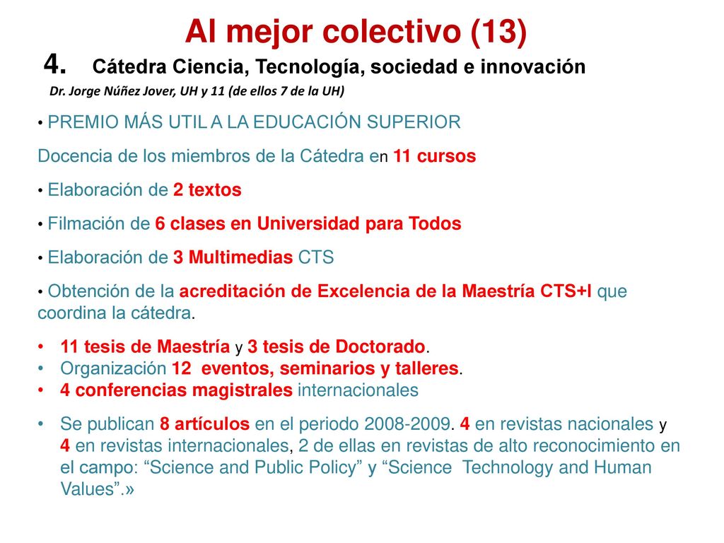 Al resultado ya aplicado de mayor aporte al desarrollo social (4)