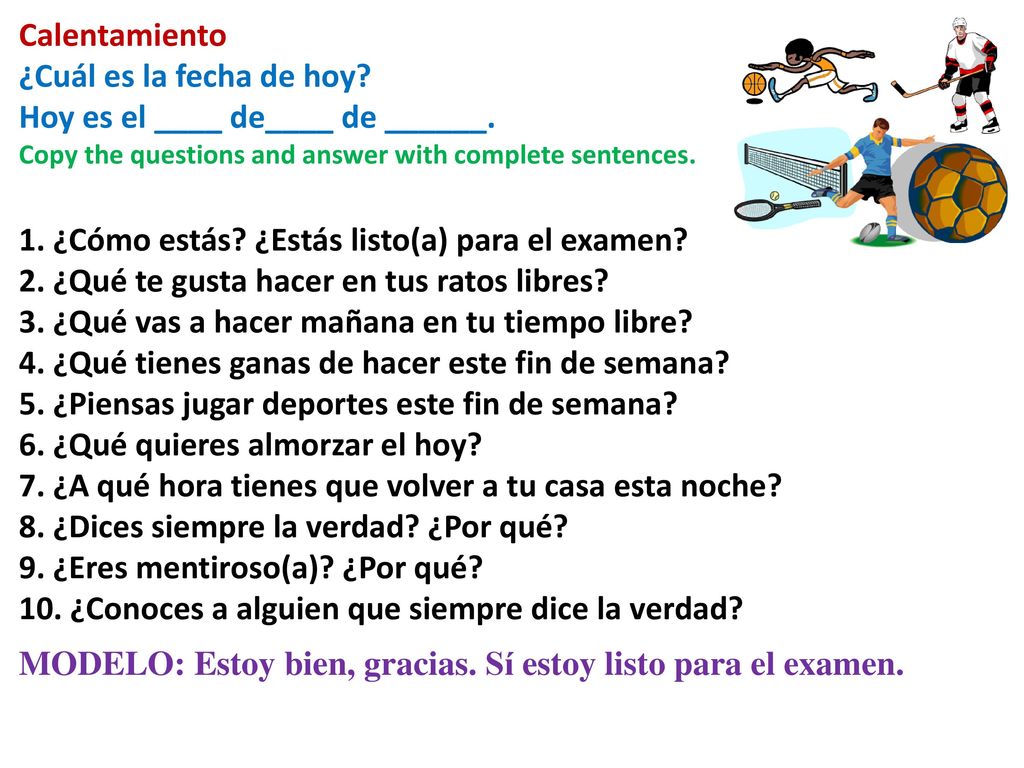 1. ¿Cómo estás ¿Estás listo(a) para el examen