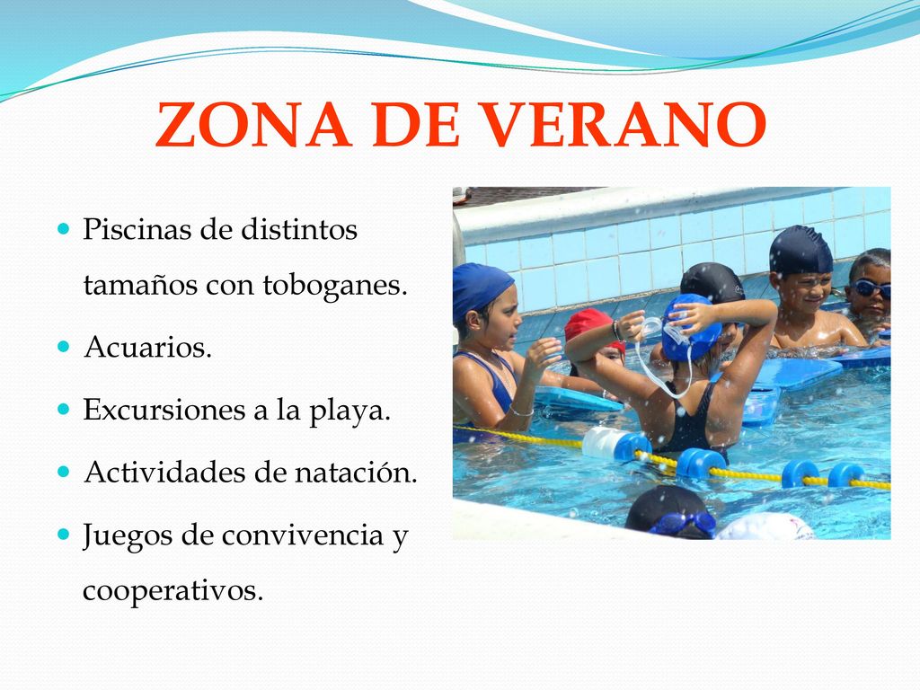 ZONA DE VERANO Piscinas de distintos tamaños con toboganes. Acuarios.