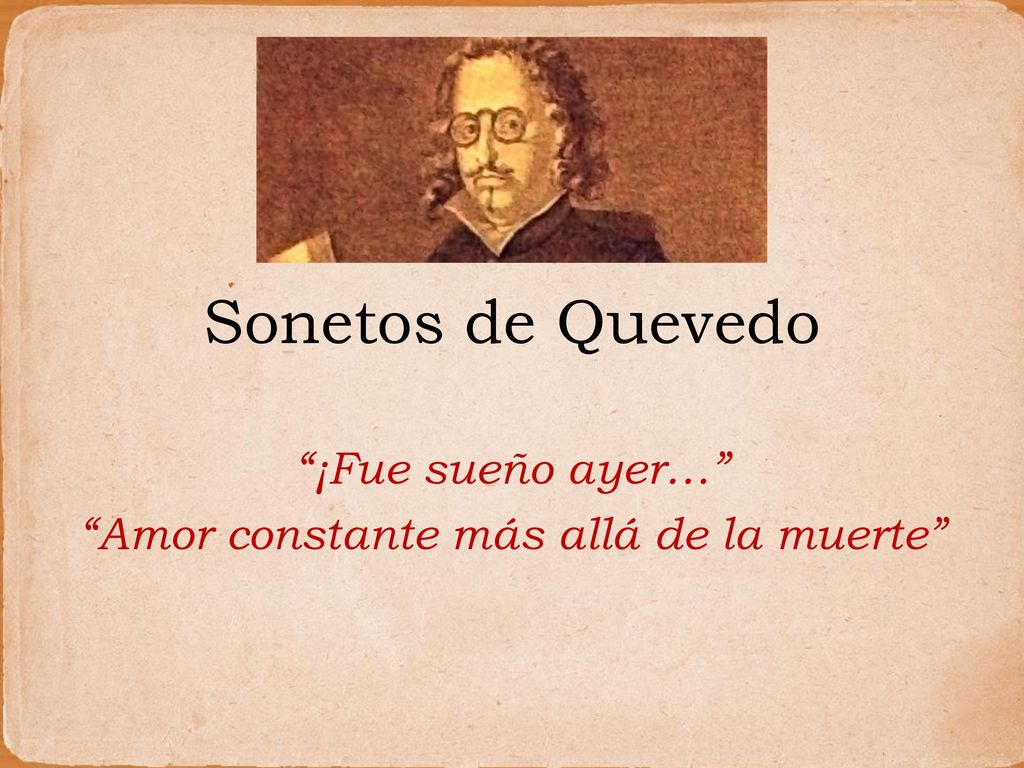 ¡Fue sueño ayer… Amor constante más allá de la muerte