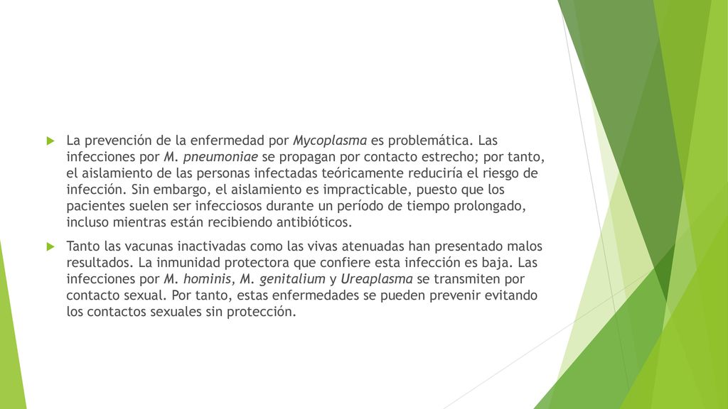 La prevención de la enfermedad por Mycoplasma es problemática