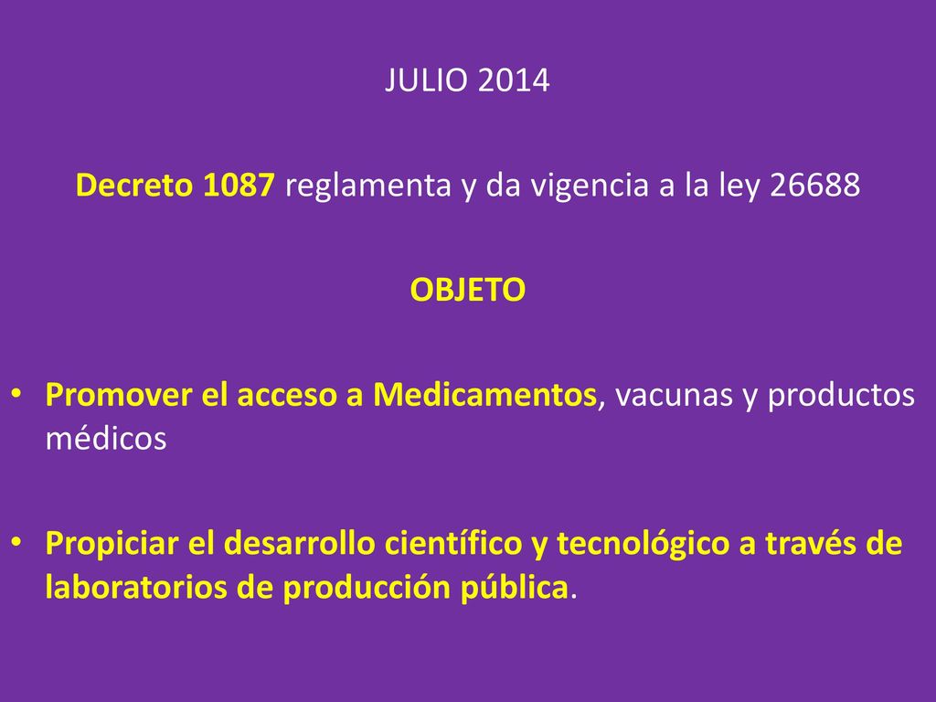 Decreto 1087 reglamenta y da vigencia a la ley 26688