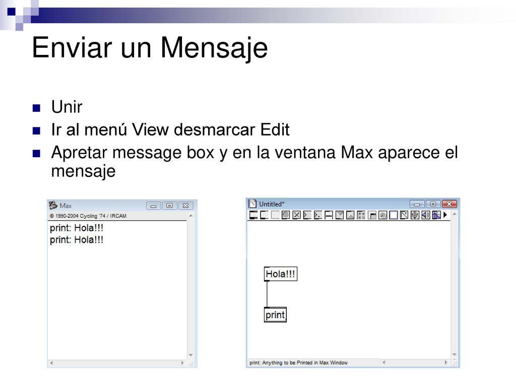 Enviar un Mensaje Unir Ir al menú View desmarcar Edit