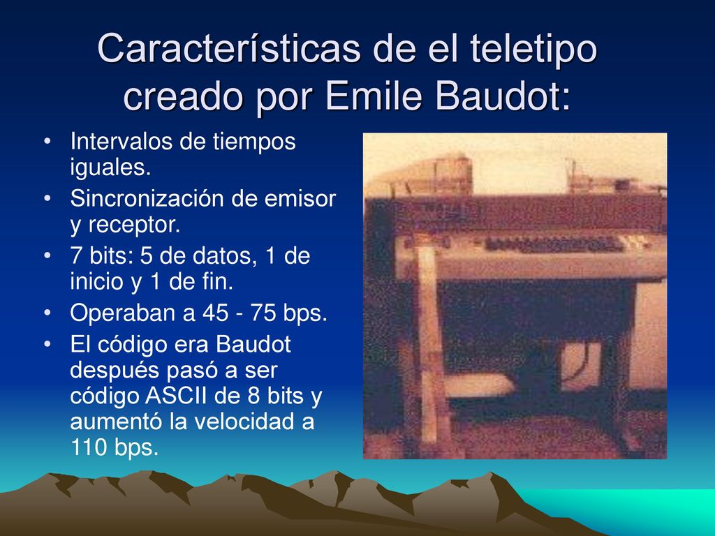 Características de el teletipo creado por Emile Baudot: