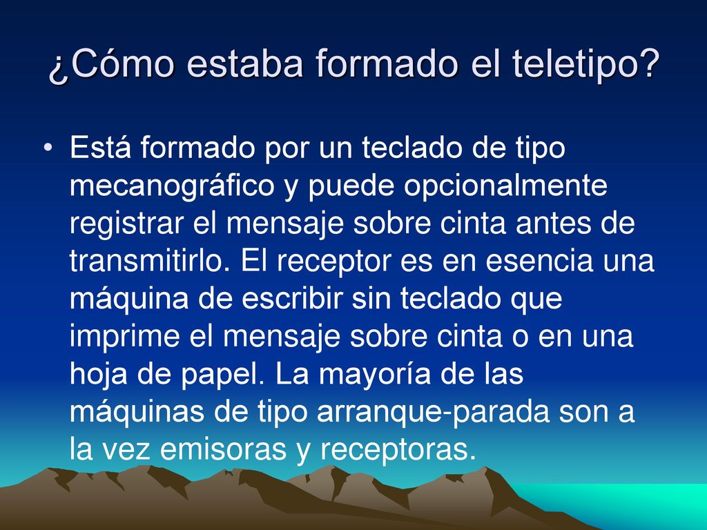 ¿Cómo estaba formado el teletipo