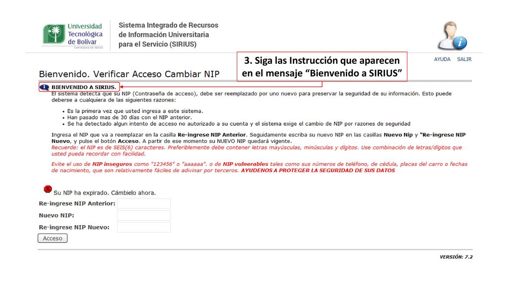 3. Siga las Instrucción que aparecen en el mensaje Bienvenido a SIRIUS