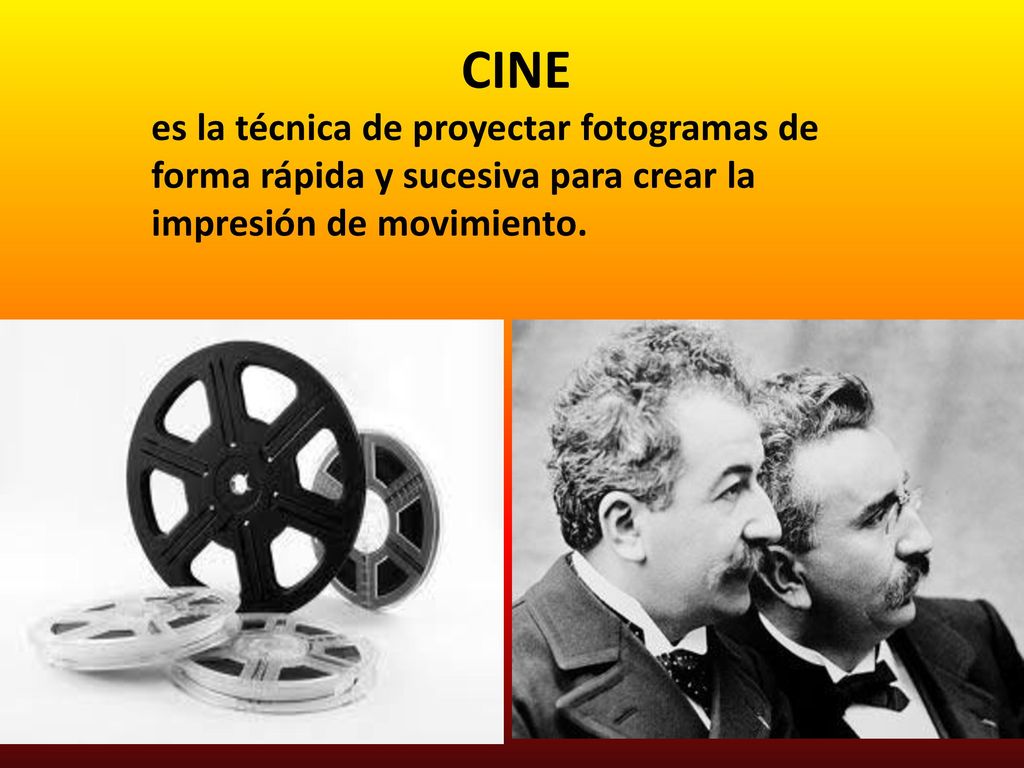 CINE es la técnica de proyectar fotogramas de forma rápida y sucesiva para crear la impresión de movimiento.