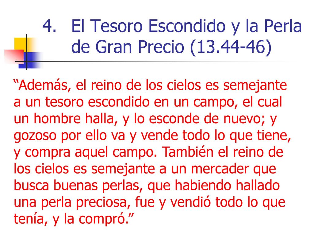 El Tesoro Escondido y la Perla de Gran Precio ( )
