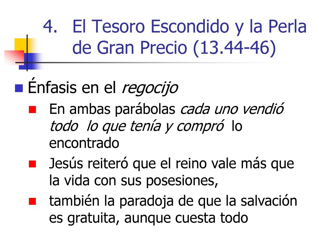El Tesoro Escondido y la Perla de Gran Precio ( )