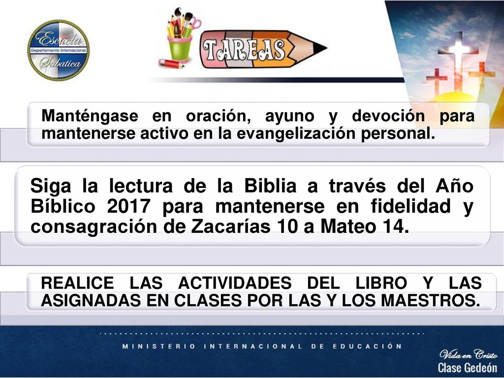 Manténgase en oración, ayuno y devoción para mantenerse activo en la evangelización personal.
