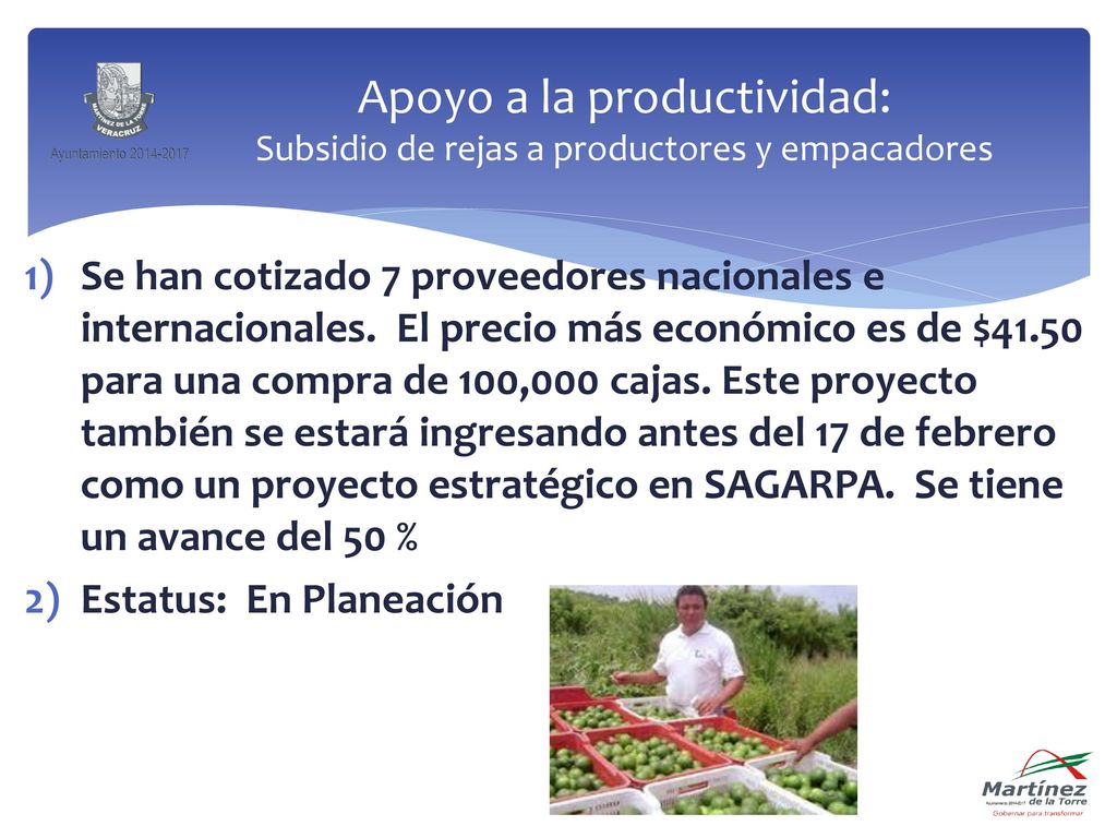 Apoyo a la productividad: Subsidio de rejas a productores y empacadores