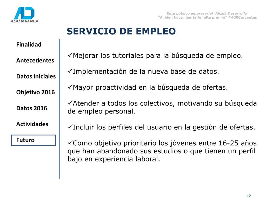 Mejorar los tutoriales para la búsqueda de empleo.