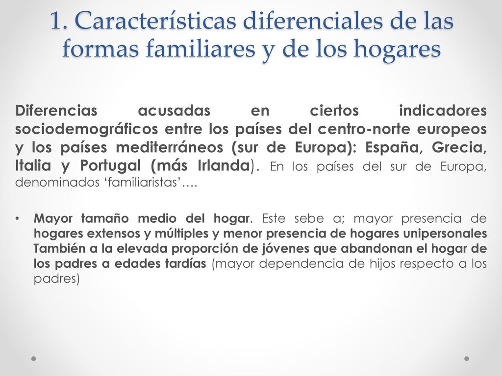 1. Características diferenciales de las formas familiares y de los hogares