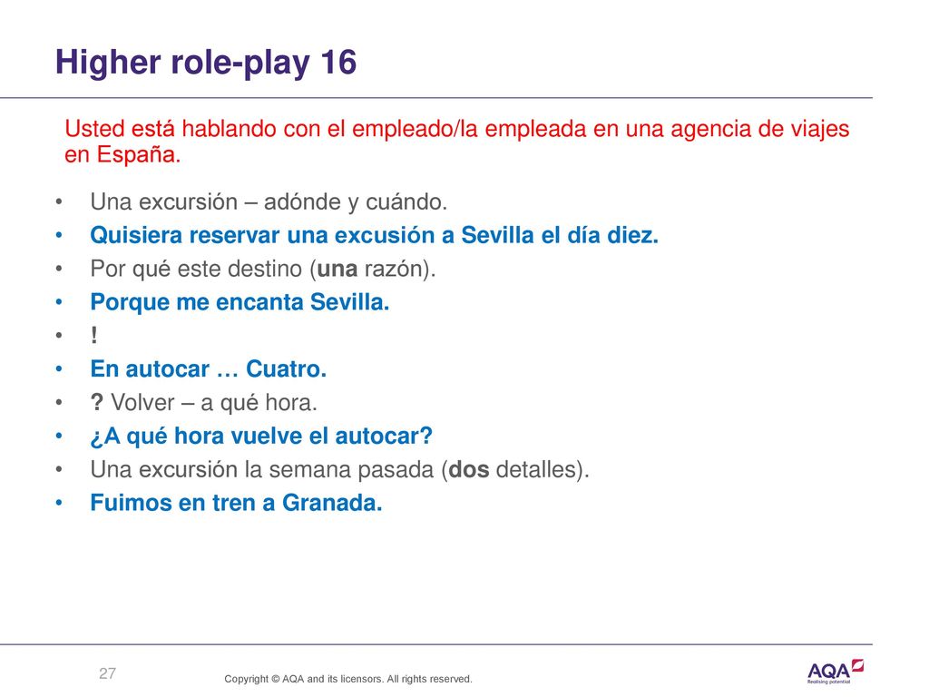 Higher role-play 16 Usted está hablando con el empleado/la empleada en una agencia de viajes en España.