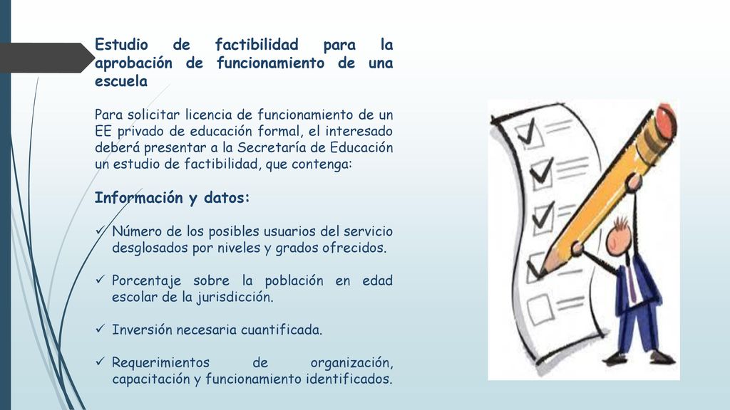 Estudio de factibilidad para la aprobación de funcionamiento de una escuela