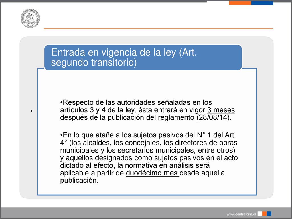 Entrada en vigencia de la ley (Art. segundo transitorio)
